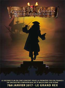 Ciné-concert au Grand Rex à Paris : Pirates des Caraïbes, Le Secret du Coffre Maudit