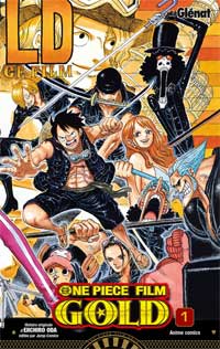 One Piece Film Gold, tome 1