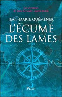 L'Ecume des Lames, par Jean-Marie Quéméner, éditions Plon