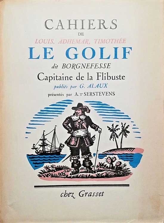 Cahiers de Louis-Adhmar-Timothe Le Golif, dit Borgnefesse