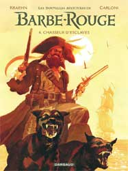 Les Nouvelles Aventures de Barbe-Rouge - 4. Chasseur d'esclaves