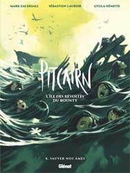 Pitcairn - l'le des rvolts du bounty - tome 4: Sauver nos mes